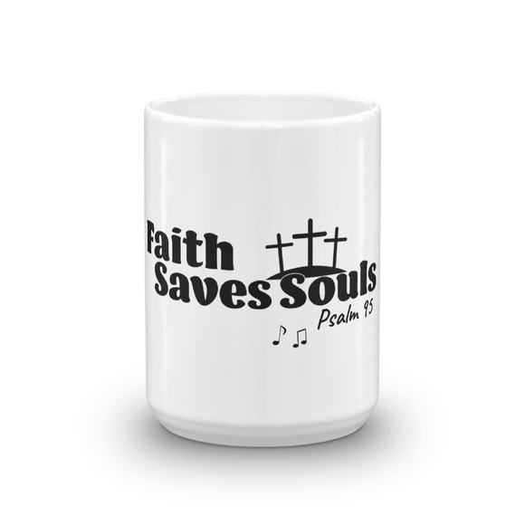 Mug ( The Praise and be Saved Mission )